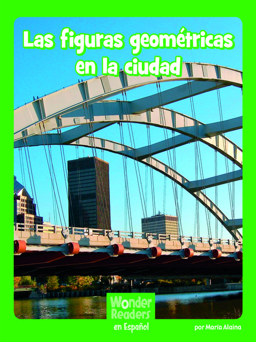 Title details for Las figuras geométricas en la ciudad by Maria Alaina - Available